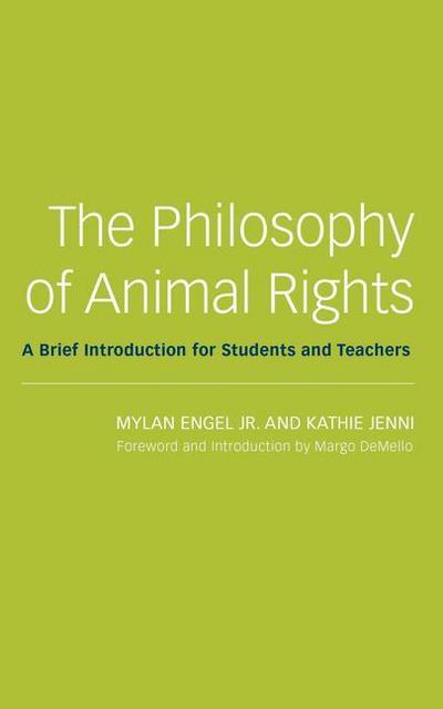 The Philosophy of Animal Rights