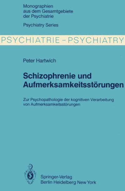 Schizophrenie und Aufmerksamkeitsstörungen