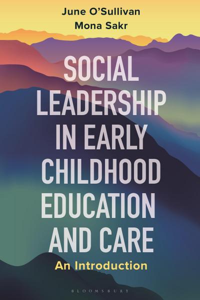 Social Leadership in Early Childhood Education and Care