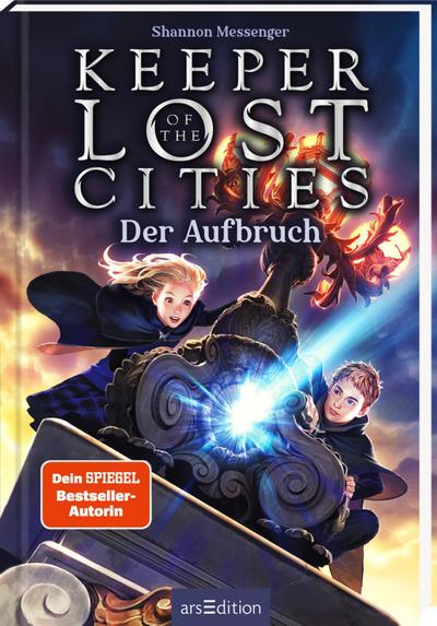 Keeper of the Lost Cities - Der Aufbruch (Keeper of the Lost Cities 1)