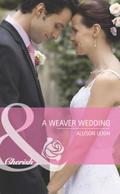 A Weaver Wedding