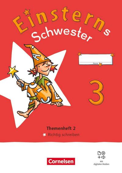 Einsterns Schwester - Sprache und Lesen 3. Schuljahr. Themenheft 2 - Richtig Schreiben - Verbrauchsmaterial