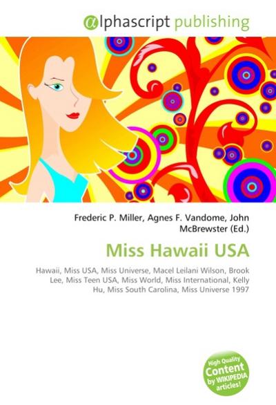 Miss Hawaii USA - Frederic P. Miller