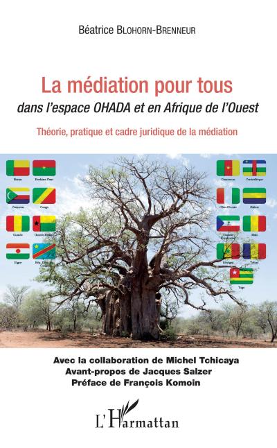 La médiation pour tous dans l’espace OHADA et en Afrique de l’Ouest