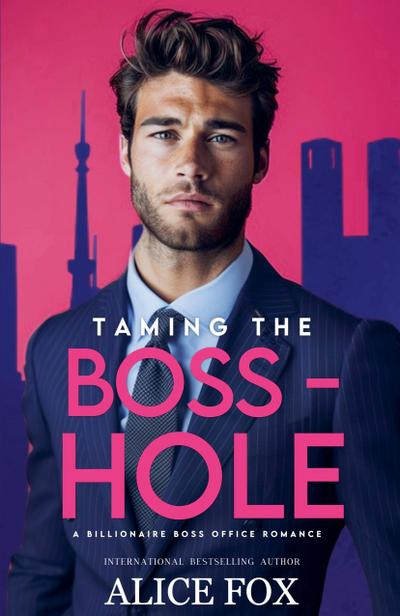 Fox, A: Taming the Bosshole