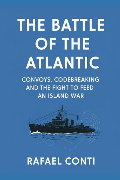 The Battle of the Atlantic