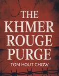 The Khmer Rouge Purge