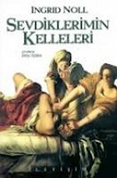 Sevdiklerimin Kelleleri