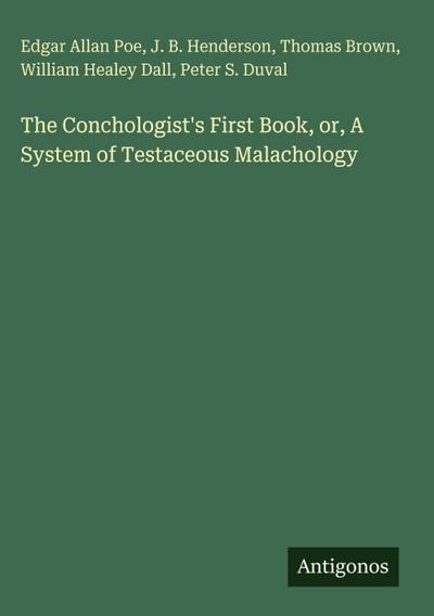 The Conchologist’s First Book, or, A System of Testaceous Malachology