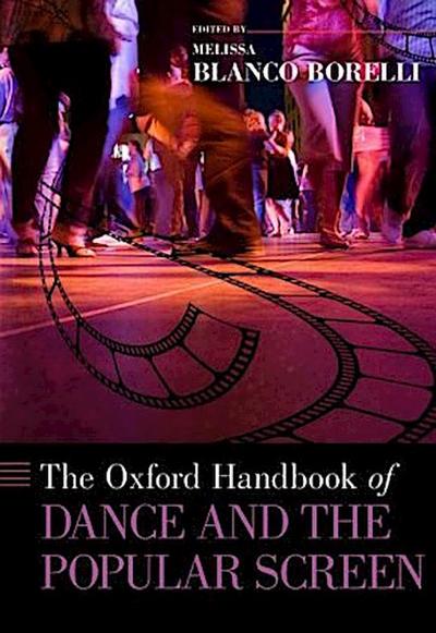 Oxford Handbook of Dance and the Popular Screen