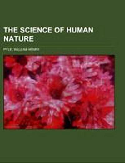 Pyle, W: Science of Human Nature