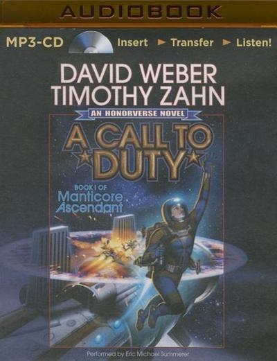 A Call to Duty: Book I of Manticore Ascendant