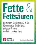 Fette und Fettsäuren