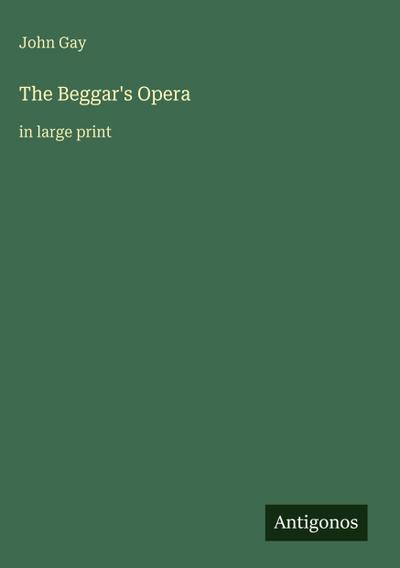 The Beggar’s Opera