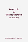 Festschrift für Ulrich Spellenberg