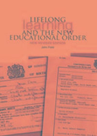 Lifelong Learning and the New Educational Order