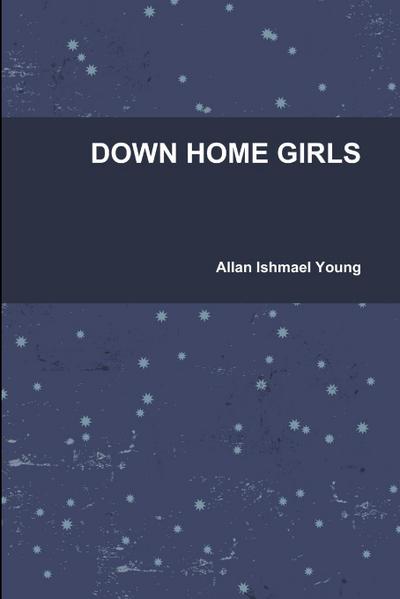 DOWN HOME GIRLS