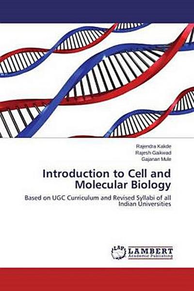 Introduction to Cell and Molecular Biology