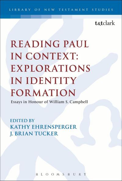 Reading Paul in Context: Explorations in Identity Formation