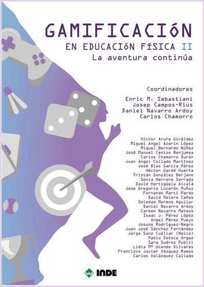 Gamificación en educación física II : la aventura continúa