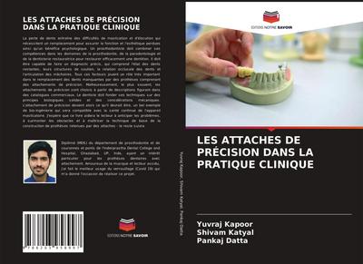 LES ATTACHES DE PRÉCISION DANS LA PRATIQUE CLINIQUE