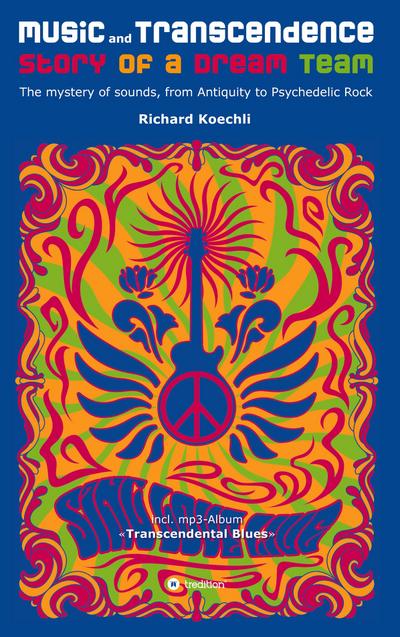 Music and Transcendence - Story of a Dream Team