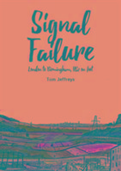 Jeffreys, T: Signal Failure