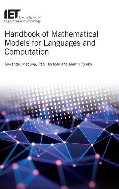 Handbook of Mathematical Models for Languages and Computation