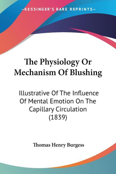 The Physiology Or Mechanism Of Blushing