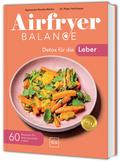 Airfryer Balance - Detox für die Leber