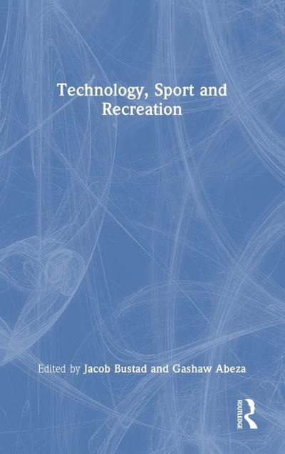 Technology, Sport and Recreation