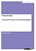 Therapieformen bei Cannabisabhängigkeit