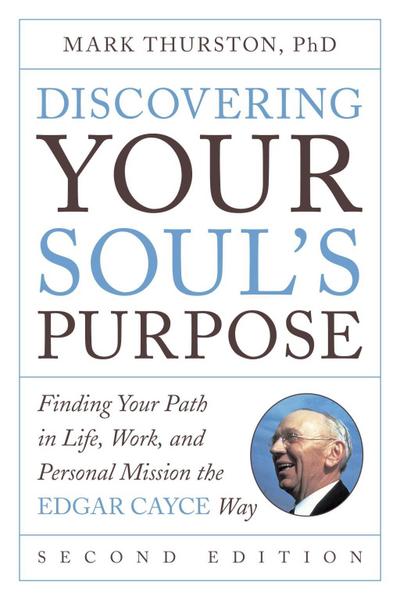 Discovering Your Soul’s Purpose
