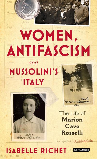 Women, Antifascism and Mussolini’s Italy