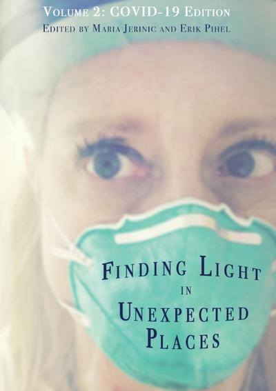 Finding Light in Unexpected Places Volume 2
