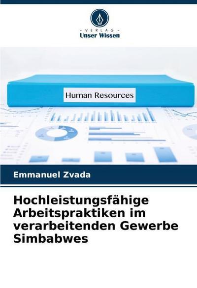 Hochleistungsfähige Arbeitspraktiken im verarbeitenden Gewerbe Simbabwes
