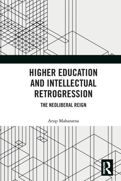 Higher Education and Intellectual Retrogression