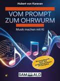 Vom Prompt zum Ohrwurm