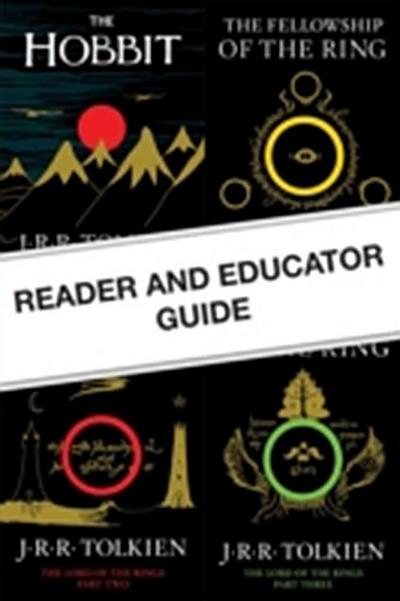Reader and Educator Guide to &quote;The Hobbit&quote; and &quote;The Lord of the Rings&quote;