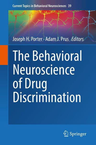 The Behavioral Neuroscience of Drug Discrimination