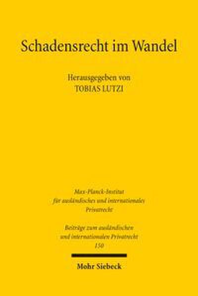 Schadensrecht im Wandel