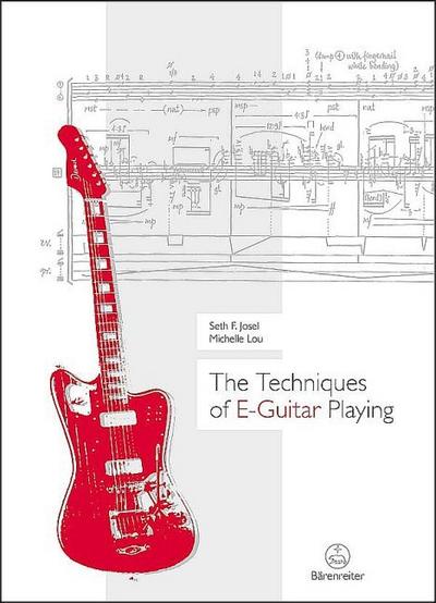 The Techniques of E-Guitar Playing