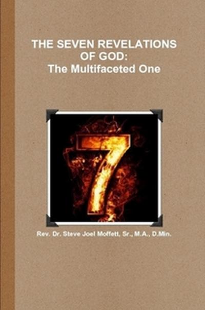 The Seven Revelations of God: The Multifacted One (Jewels of the Christian Faith Series, #3)