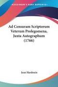 Ad Censuram Scriptorum Veterum Prolegomena, Juxta Autographum (1766)