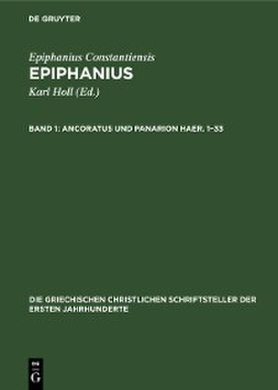 Ancoratus und Panarion Haer. 1–33