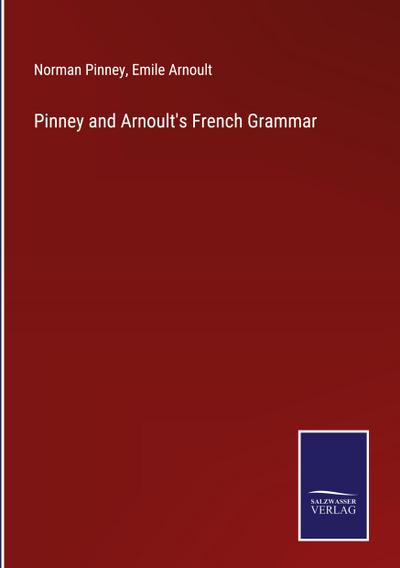 Pinney and Arnoult’s French Grammar