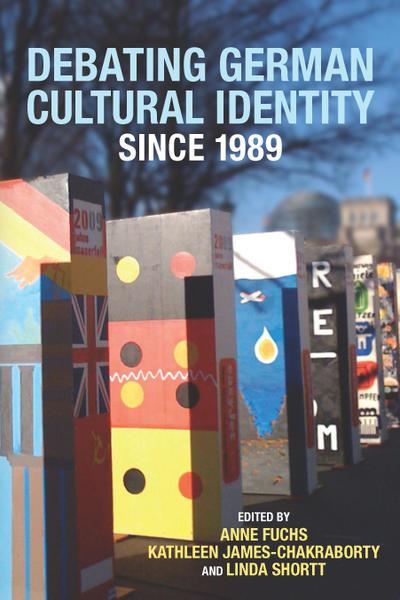 Debating German Cultural Identity since 1989