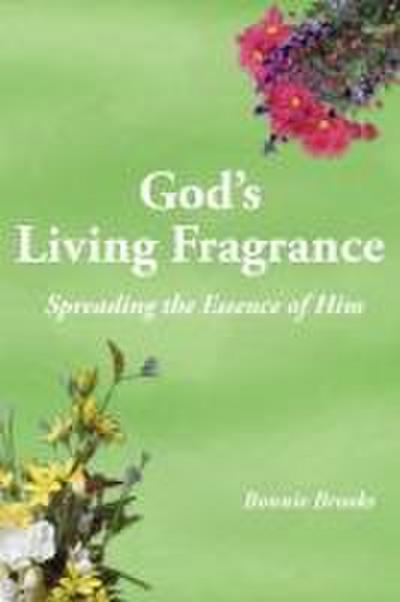 God’s Living Fragrance