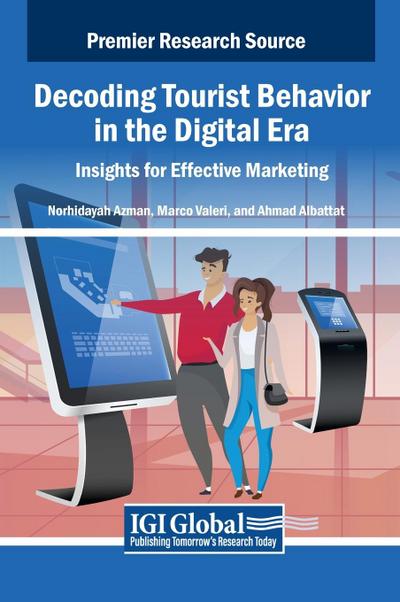 Decoding Tourist Behavior in the Digital Era