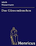Das Gänsemännchen